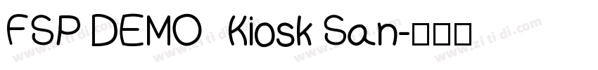 FSP DEMO   Kiosk San字体转换